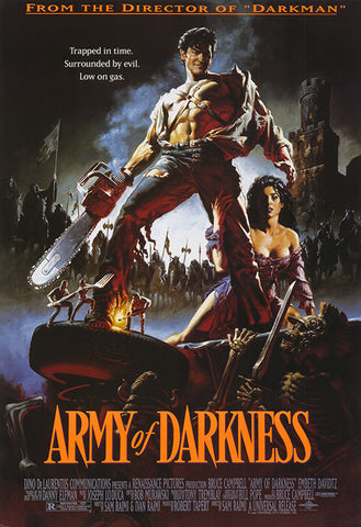 Poster for the 1992 Sam Raimi directed classic movie Army of Darkness