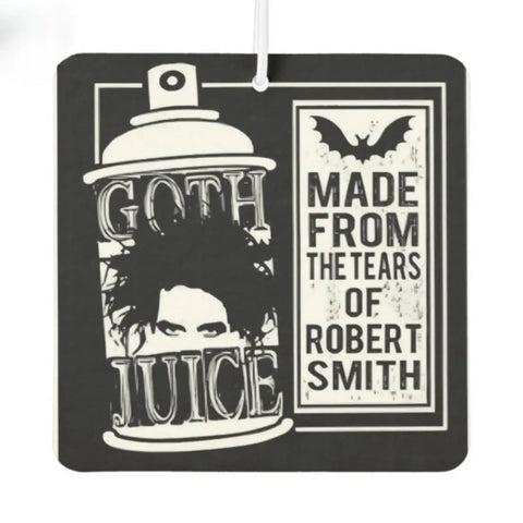 Black square air freshener with white image of spray can with portrait of Robert Smith and label “GOTH JUICE” with text box “Made from the tears of Robert Smith”