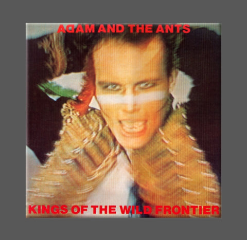 Square magnet of album cover of Adam And The Ants’ “Kings of the Wild Frontier”
