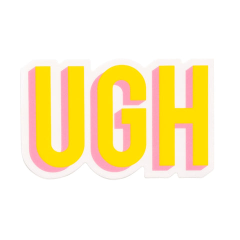 Die-cut matte vinyl sticker with message “UGH” in bright yellow with pink shading 