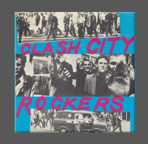 Square magnet with cover art for The Clash’s “Clash City Rockers”