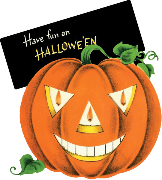 A festive Halloween graphic featuring a large orange jack-o'-lantern pumpkin with carved facial features and green leaves, alongside a black sign that reads 'Have fun on HALLOWEEN' in white and yellow text.