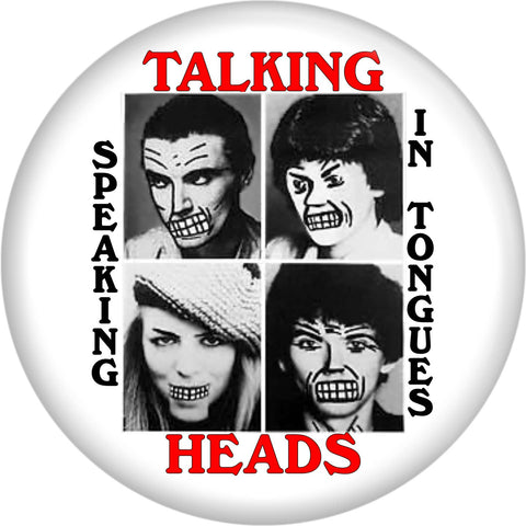 1.5" round pinback button with photographs of members of Talking Heads with "Speaking in Tongues" text in red and black