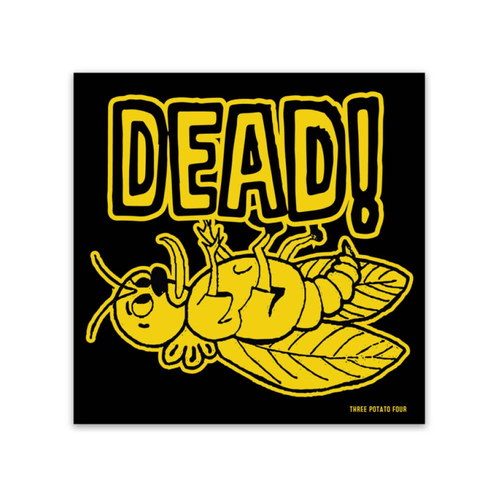 square vinyl sticker with matte finish and black background yellow illustration of a dead bug lying on its back with tongue sticking out and message "DEAD!" in matching yellow lettering