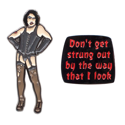 set of two enamel pins depicting Frank N. Furter and lyrics "Don't get strung out by the way that I look"