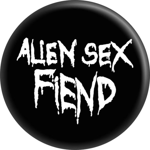 1” Alien Sex Fiend round pinback button 