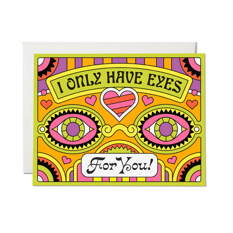 "I Only Have Eyes For You!” 70s psychedelic style heavyweight card stock offset printed note card, illustrated by Nolan Pelletier.