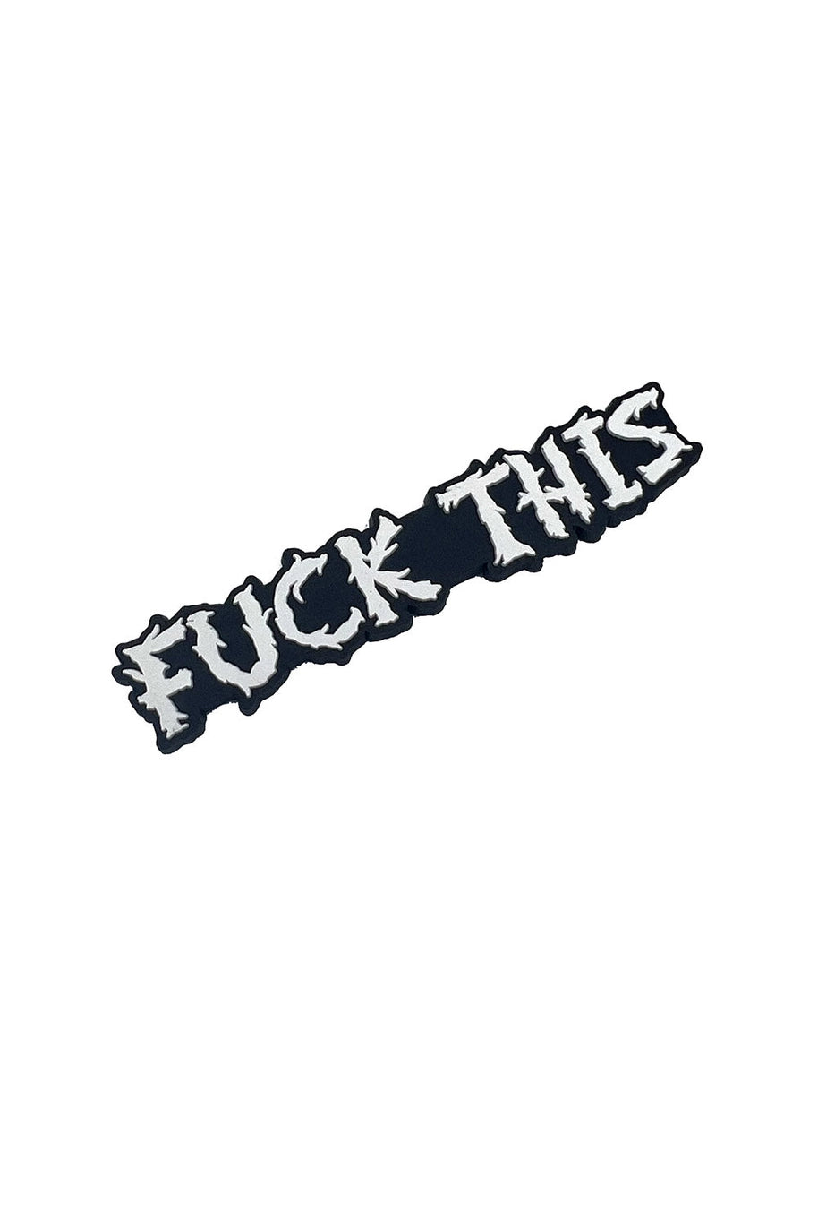 “FUCK THIS” soft touch black and white rubber magnet in a barbed wire style font