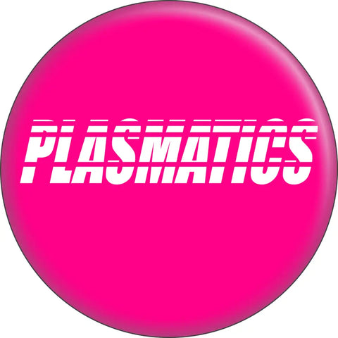 1” round pinback button of the Plasmatics logo in white on a hot pink background 