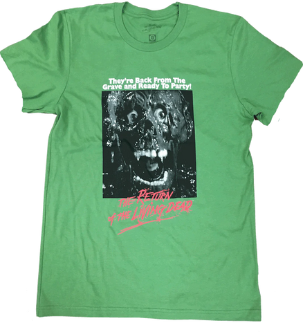 "The Return of the Living Dead" red title text under and "they're back form the dead and ready to party" white text over Tarman character movie poster image on fitted 100% cotton green men's sizing t-shirt