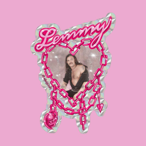 Holographic die-cut vinyl sticker featuring a portrait of Lemmy from Motörhead with his chest exposed inside of an illustration of a hot pink chain link heart with “Lemmy” in pink script