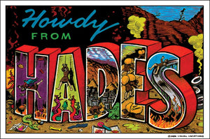 rectangular postcard in vintage souvenir illustrated postcard style featuring message "howdy from Hades