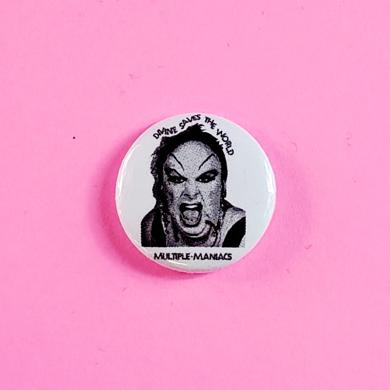 Multiple Maniacs 1” Button