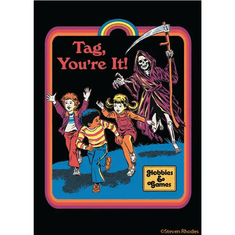 Steven Rhodes Sinister 70s "Tag You’re It" book cover style illustrated rectangular refrigerator magnet