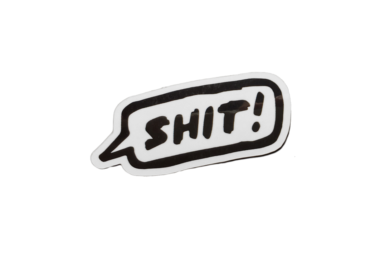 A sticker of a hand drawn cartoon speech bubble with the word “SHIT!” inside of it