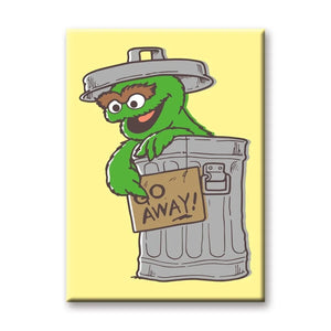 The grumpiest resident of Sesame Street, Oscar, in his garbage can pointing to a “GO AWAY” sign. He is in full color, green and brown, while the background is a creamy yellow. on a 2 1/2” x 3 1/2” magnet