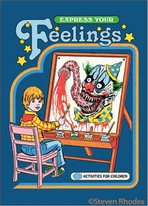A rectangular magnet showing a 70s style illustration of a boy painting a creepy clown with the caption “Express your feelings” on a dark blue background