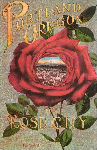 postcard of a vintage design featuring a city shot of Portland inset in front of a large red rose with the caption “Portland Oregon The Rose City”