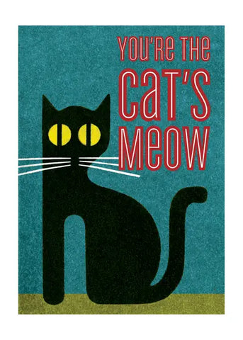 Greeting card with a stylized illustration of a black cat in front of a teal background with the message “You’re the cat’s meow” written in red type