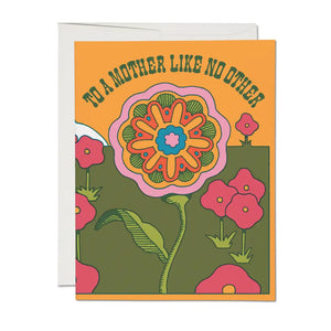 "To A Mother Like No Other” 70s psychedelic style heavyweight card stock offset printed note card, illustrated by Clay Hickson.
