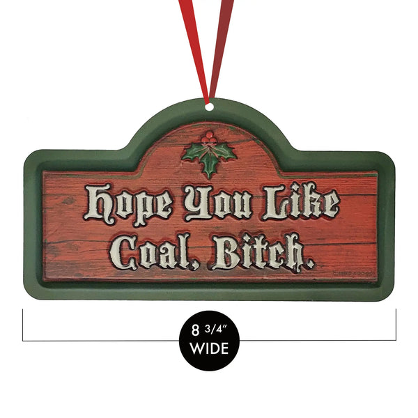 "Hope You Like Coal, Bitch" message vacu-form plastic plaque