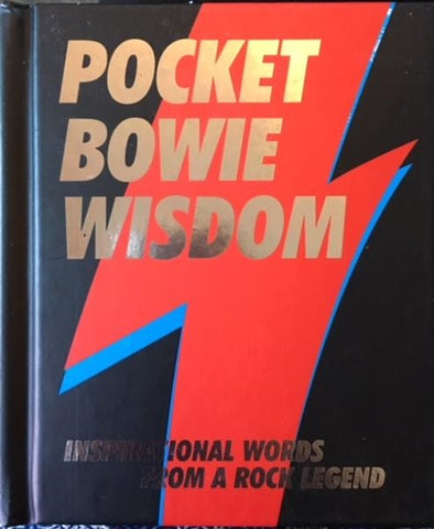 hardback collection of David Bowie quotes book in black with red lightning bolt and metallic gold "Pocket Bowie Wisdom" lettering on cover