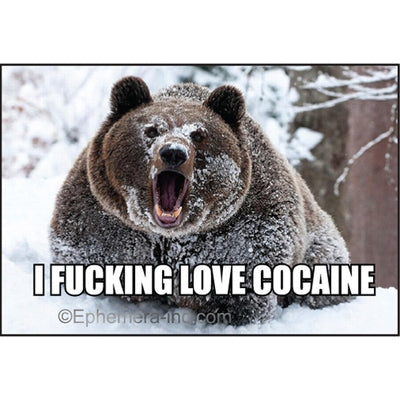 "I FUCKING LOVE COCAINE" text over photo image of bear charging thru snow 4" x 3" rectangular refrigerator magnet