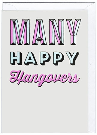 "Many Happy Hangovers" pink, black, and white lettering on white background greeting card