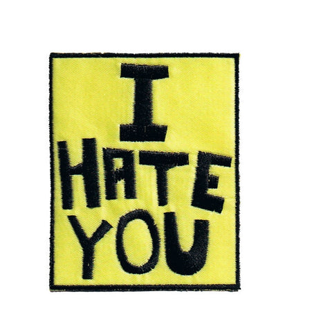 Bright yellow satin patch with bold black stitched "I HATE YOU" message
