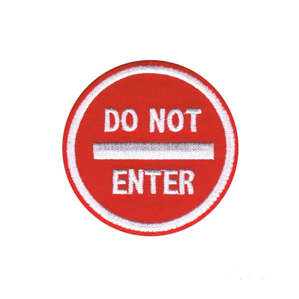 Classic red and white road sign "Do Not Enter" embroidered 2.75" round patch