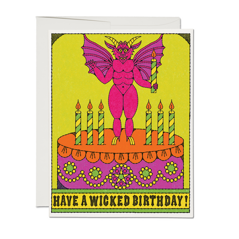 4.25" x 5.5" card depicting "have a wicked birthday!" text below pink winged devil on orange and purple cake with candles against chartreuse background illustrated image